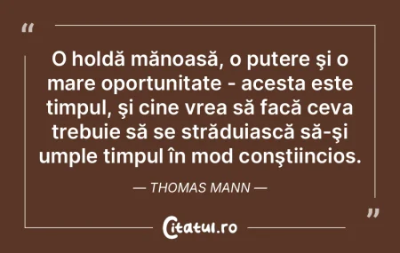 O holdă mănoasă, o putere şi o mare ... O holdă mănoasă, o putere şi o mare ...