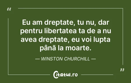 Eu am dreptate, tu nu, dar pentru libert... Eu am dreptate, tu nu, dar pentru libert...