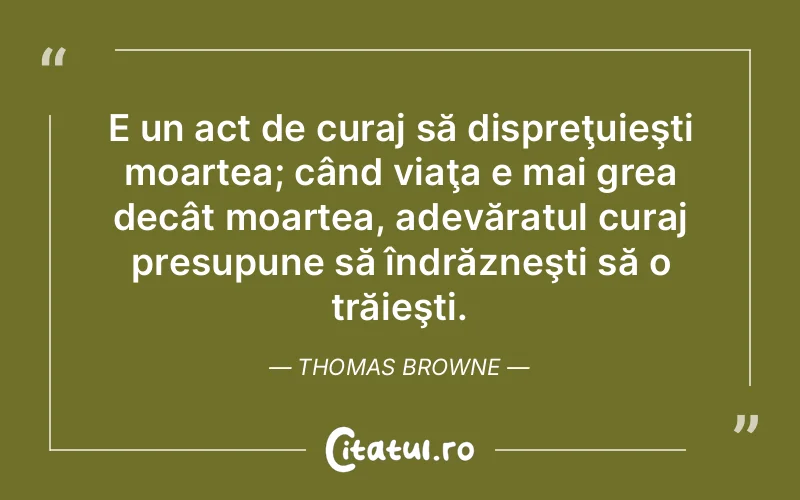 Citat Thomas Browne - citate motivationale