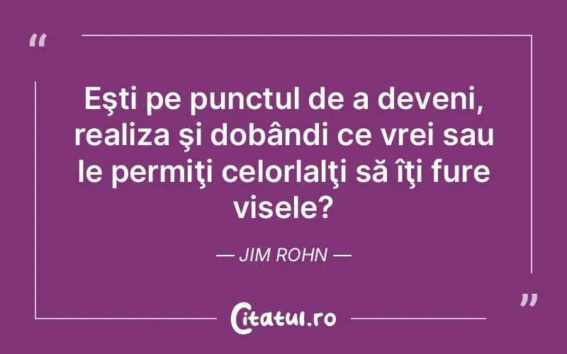 Citat Jim Rohn - citate motivationale