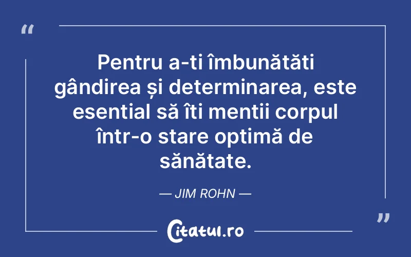 Citat Jim Rohn - citate motivationale
