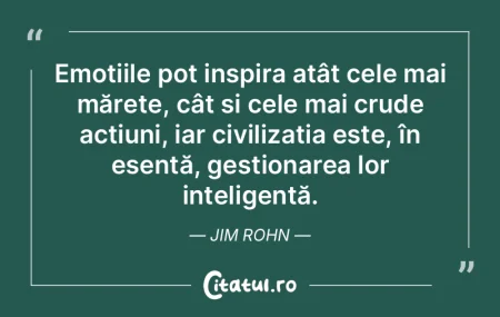 Emoțiile pot inspira atât cele mai mă... Emoțiile pot inspira atât cele mai mă...