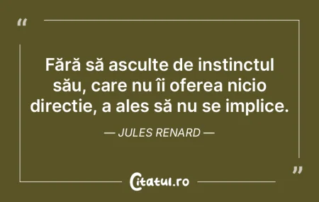 Fără să asculte de instinctul său, c... Fără să asculte de instinctul său, c...