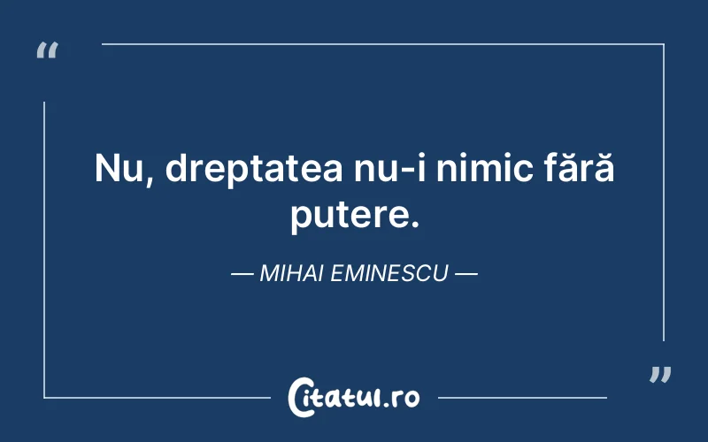 Citat Mihai Eminescu - citate motivationale