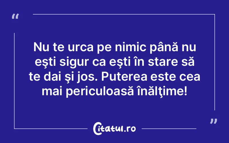 Citat Autor necunoscut - citate motivationale