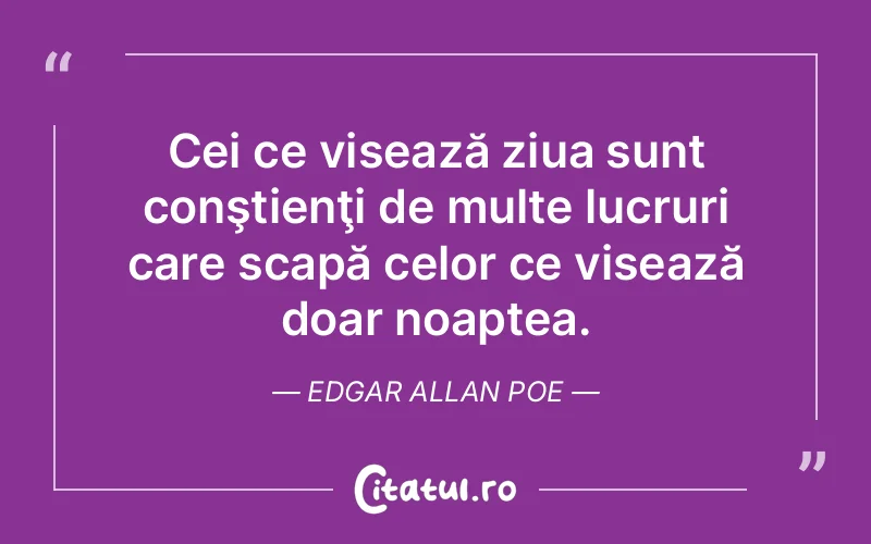 Citat Edgar Allan Poe - citate motivationale