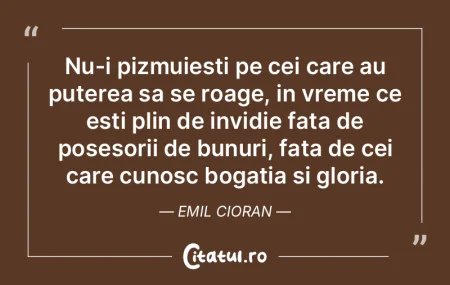 Nu-i pizmuiesti pe cei care au puterea s... Nu-i pizmuiesti pe cei care au puterea s...