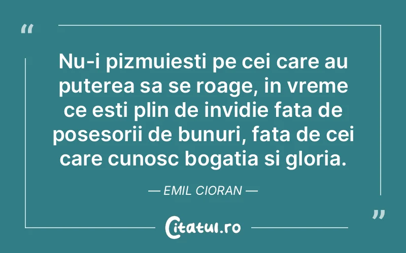 Citat Emil Cioran - citate motivationale