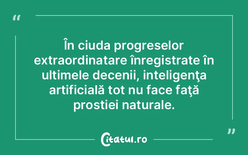 Citat Autor necunoscut - citate motivationale