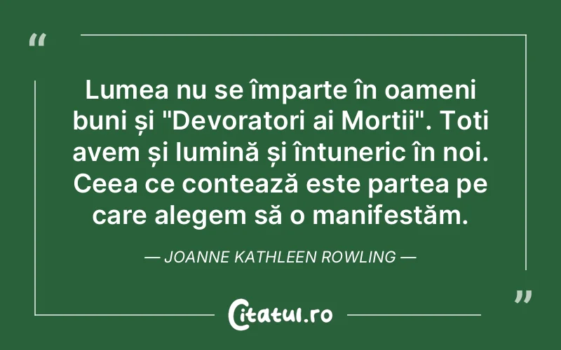 Citat Joanne Kathleen Rowling - citate motivationale