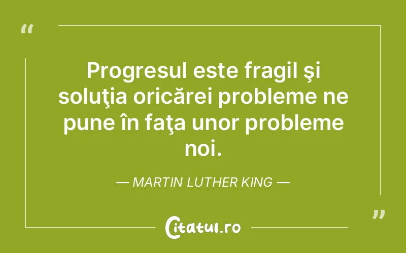 Citat Martin Luther King - citate motivationale