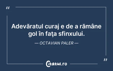 Adevăratul curaj e de a rămâne gol î... Adevăratul curaj e de a rămâne gol î...