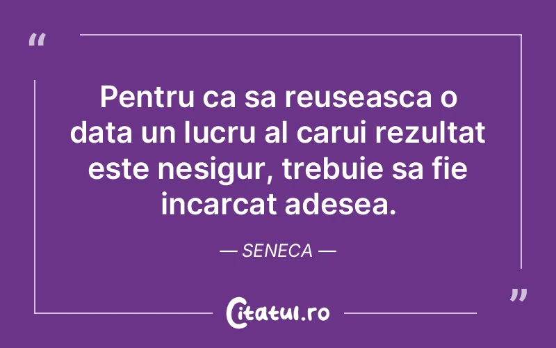 Citat Seneca - citate motivationale
