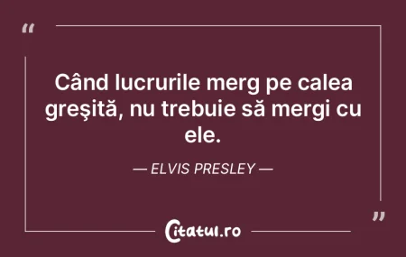 Când lucrurile merg pe calea greşită,... Când lucrurile merg pe calea greşită,...