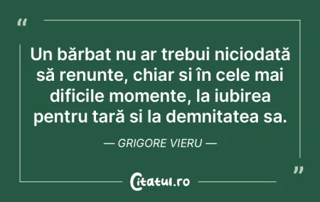 Un bărbat nu ar trebui niciodată să r...