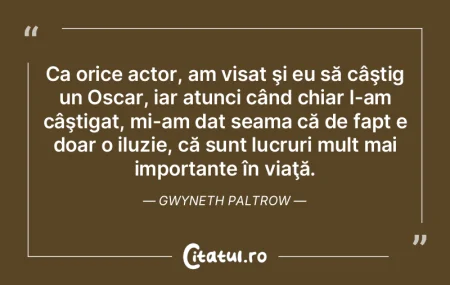 Ca orice actor, am visat şi eu să câ�...