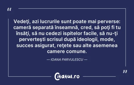 Vedeţi, azi lucrurile sunt poate mai pe... Vedeţi, azi lucrurile sunt poate mai pe...