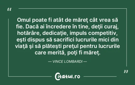 Omul poate fi atât de măreţ cât vrea... Omul poate fi atât de măreţ cât vrea...