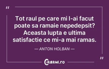 Tot raul pe care mi l-ai facut poate sa ...