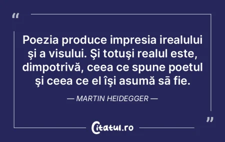 Poezia produce impresia irealului şi a ...