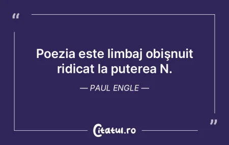 Poezia este limbaj obişnuit ridicat la ... Poezia este limbaj obişnuit ridicat la ...