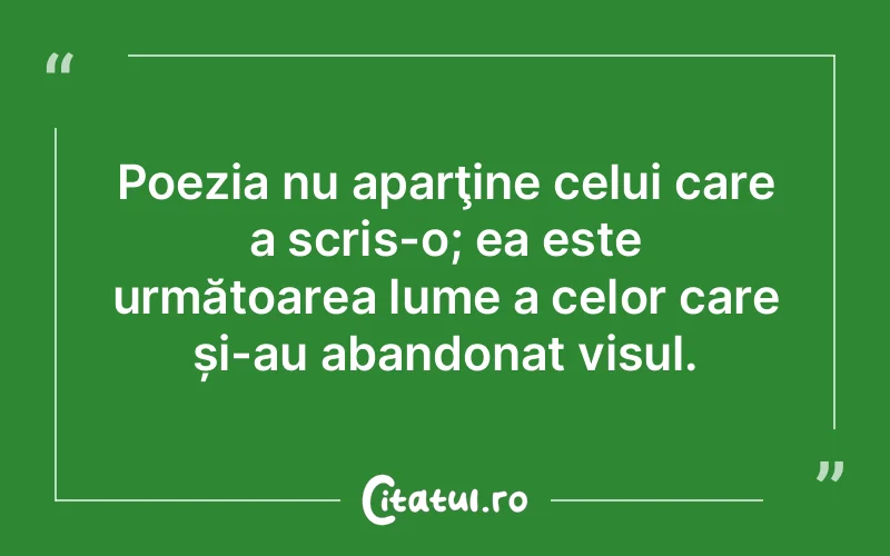 Citat Autor necunoscut - citate motivationale