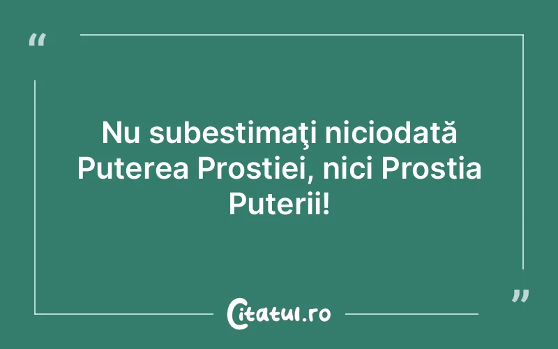 Citat Autor necunoscut - citate motivationale