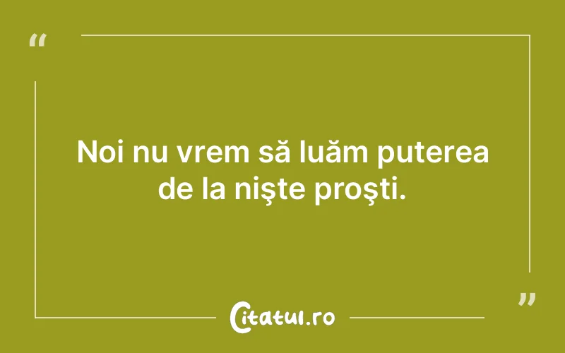 Citat Autor necunoscut - citate motivationale