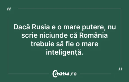 Dacă Rusia e o mare putere, nu scrie ni... Dacă Rusia e o mare putere, nu scrie ni...