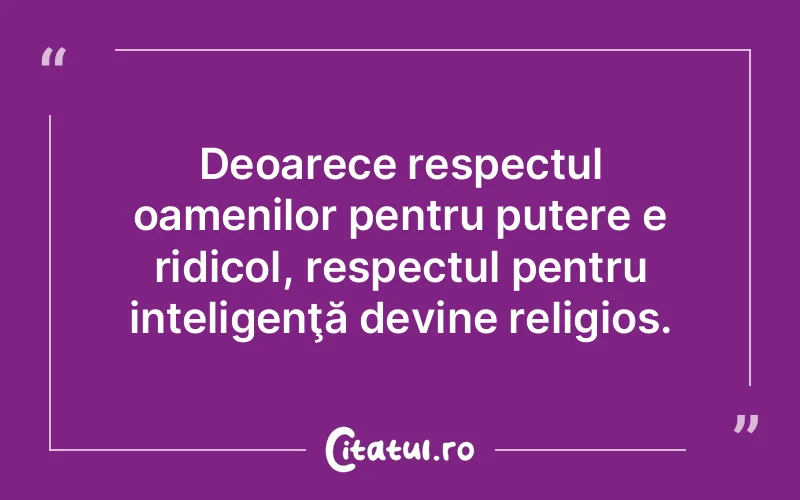 Citat Autor necunoscut - citate motivationale