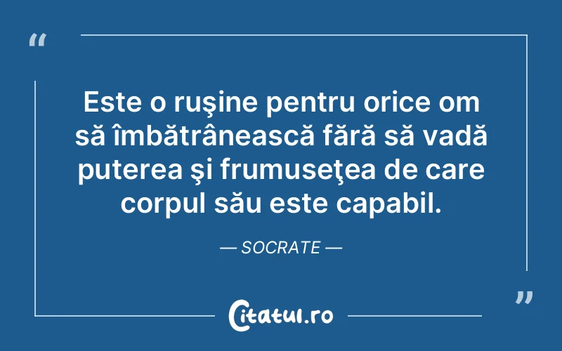 Citat Socrate - citate motivationale