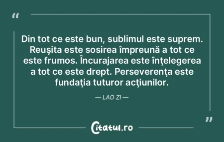 Din tot ce este bun, sublimul este supre... Din tot ce este bun, sublimul este supre...