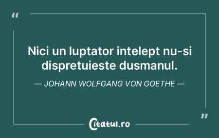 Nici un luptator intelept nu-si dispretu... Nici un luptator intelept nu-si dispretu...