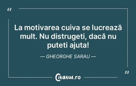 La motivarea cuiva se lucrează mult. Nu... La motivarea cuiva se lucrează mult. Nu...