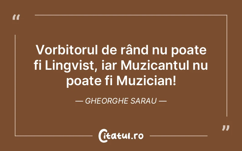 Citat Gheorghe Sarau - citate motivationale