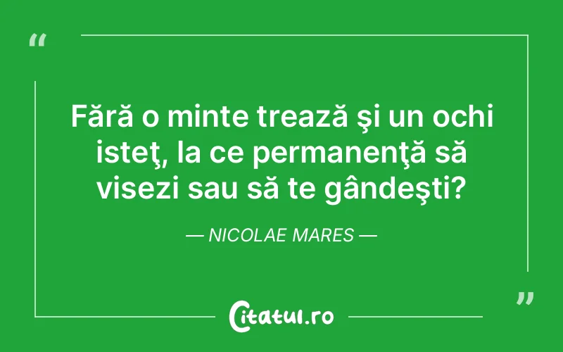 Citat Nicolae Mares - citate motivationale