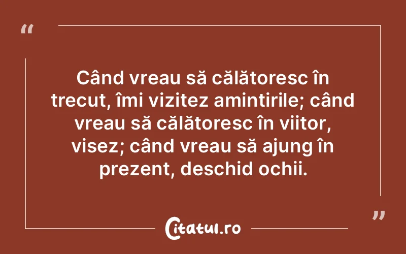 Citat Autor necunoscut - citate motivationale