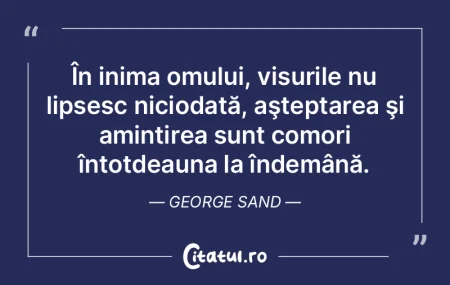În inima omului, visurile nu lipsesc ni... În inima omului, visurile nu lipsesc ni...