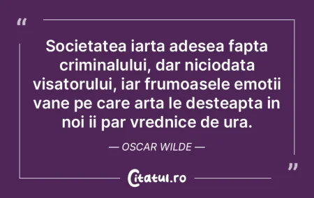 Societatea iarta adesea fapta criminalul... Societatea iarta adesea fapta criminalul...