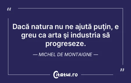 Dacă natura nu ne ajută puţin, e greu... Dacă natura nu ne ajută puţin, e greu...