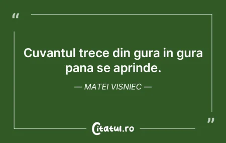 Cuvantul trece din gura in gura pana se ... Cuvantul trece din gura in gura pana se ...