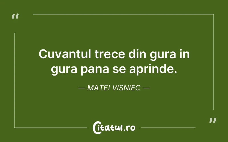 Citat Matei Visniec - citate motivationale