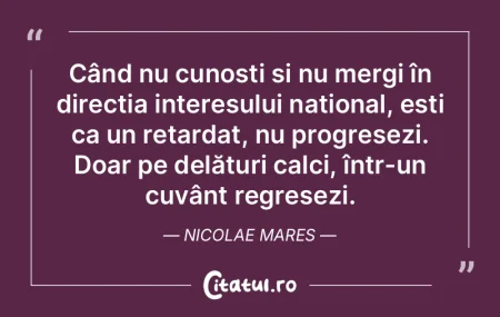 Când nu cunoști și nu mergi în direc... Când nu cunoști și nu mergi în direc...