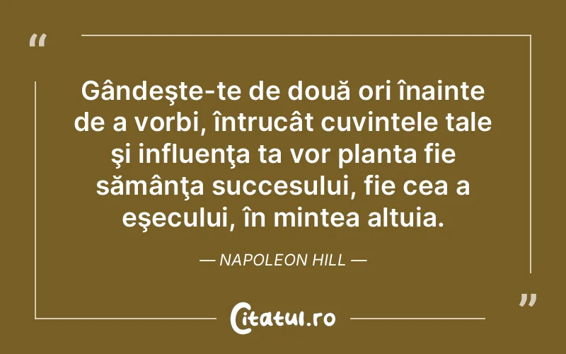 Citat Napoleon Hill - citate motivationale