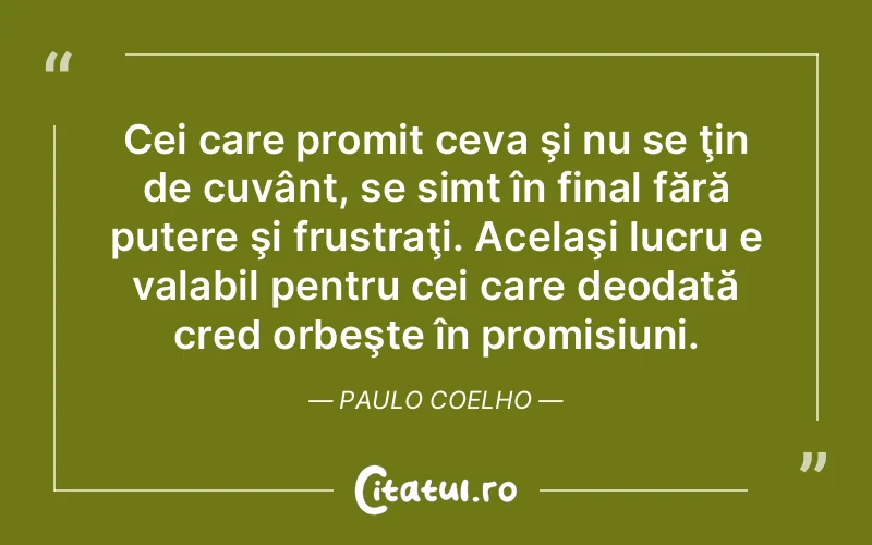 Citat Paulo Coelho - citate motivationale