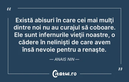 Există abisuri în care cei mai mulţi ... Există abisuri în care cei mai mulţi ...