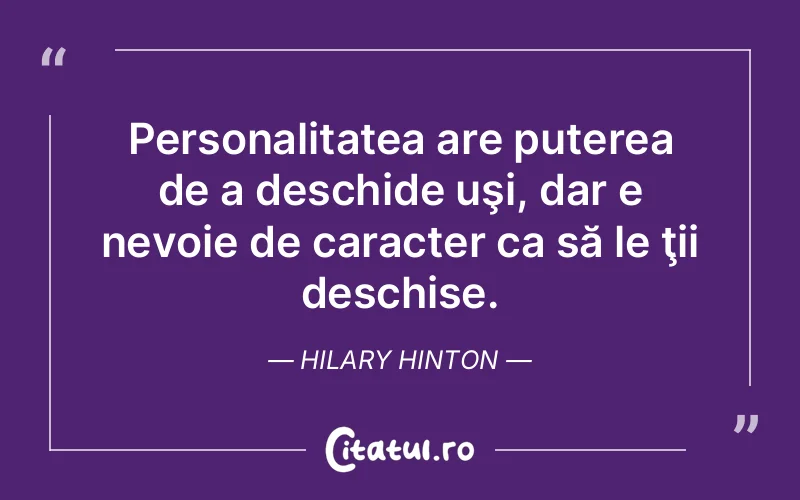 Citat Hilary Hinton - citate motivationale