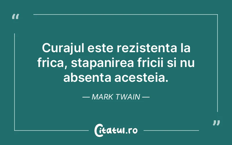 Citat Mark Twain - citate motivationale