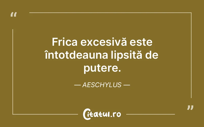 Citat Aeschylus - citate motivationale