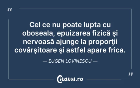Cel ce nu poate lupta cu oboseala, epuiz... Cel ce nu poate lupta cu oboseala, epuiz...